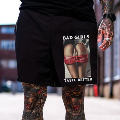 BAD GIRLS TASTE BETTER Defiant Sexy Lady Print Men's Shorts