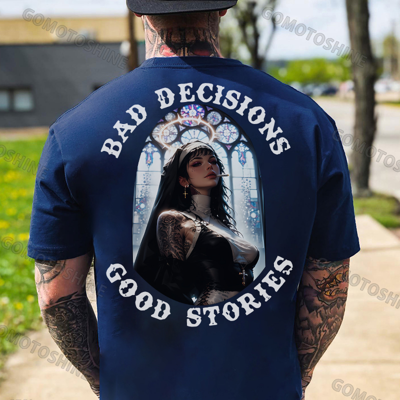 BAD DECISIONS GOOD STORIES Sexy Nun Print Men's T-Shirt