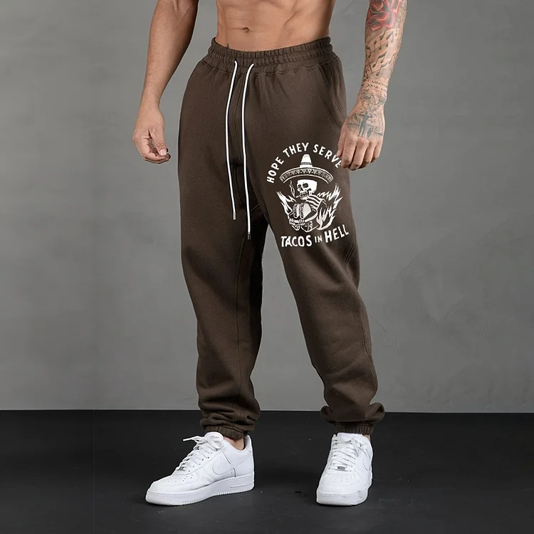 HOPE THEY SERVE TACOS IN HELL Skull Men's Print Sweatpants