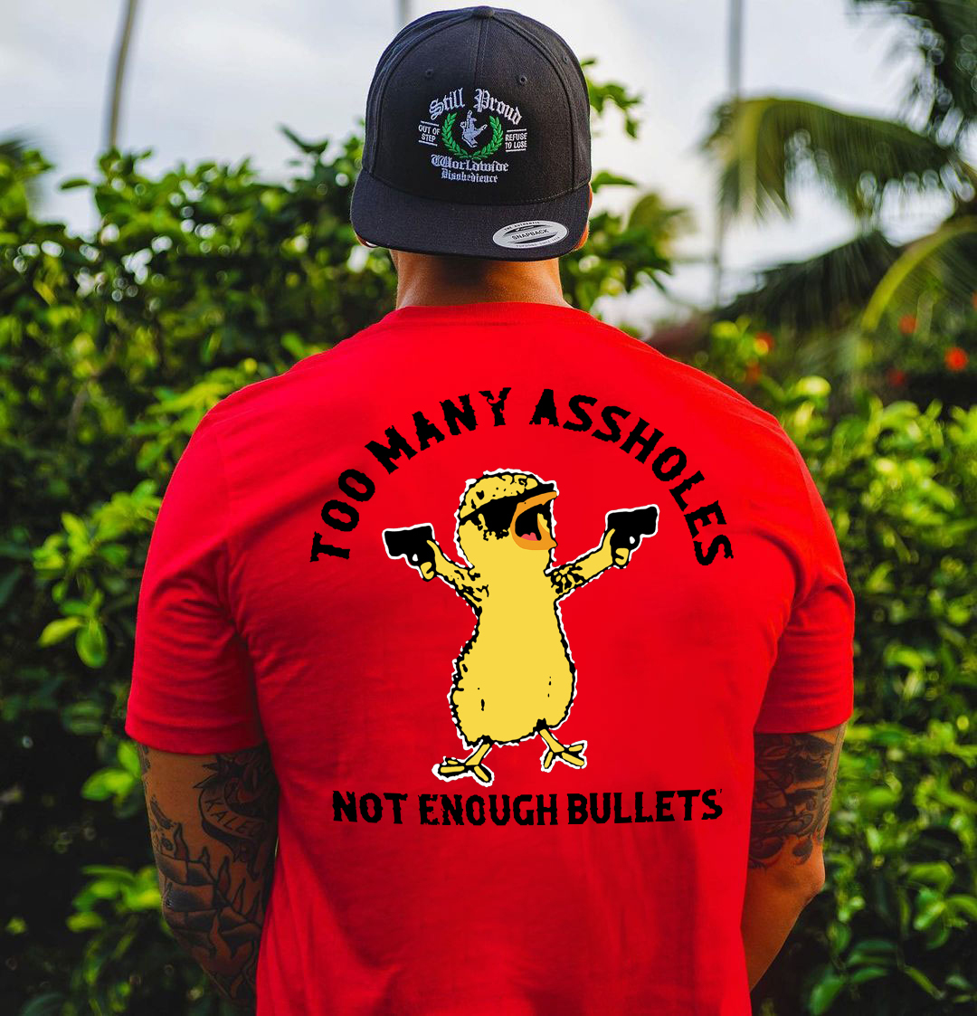 TOO MANY ASSHOLES NOT ENOUGH BULLETS Yellow Duck Print Men's T-shirt