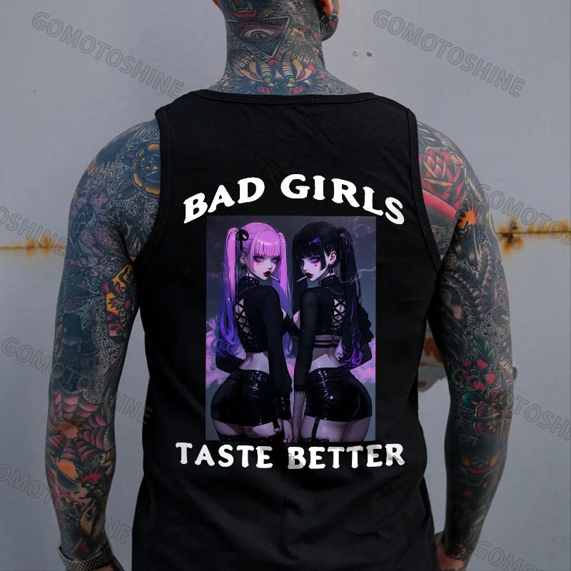 BAD GIRLS TASTE BETTER Bad Girls Print Men's Vest