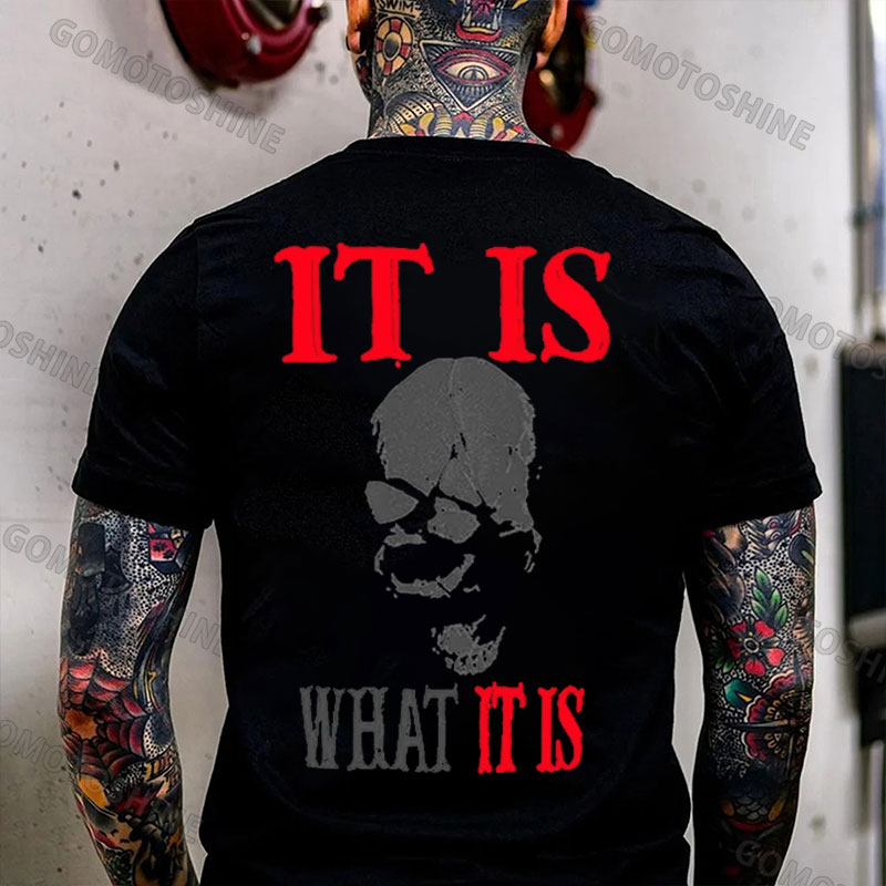 IT IS WHAT IT IS Skull Print Men's T-Shirt