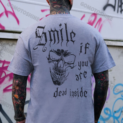 SMILE IF YOU ARE DEAD INSIDE Skull Print Men's T-Shirt