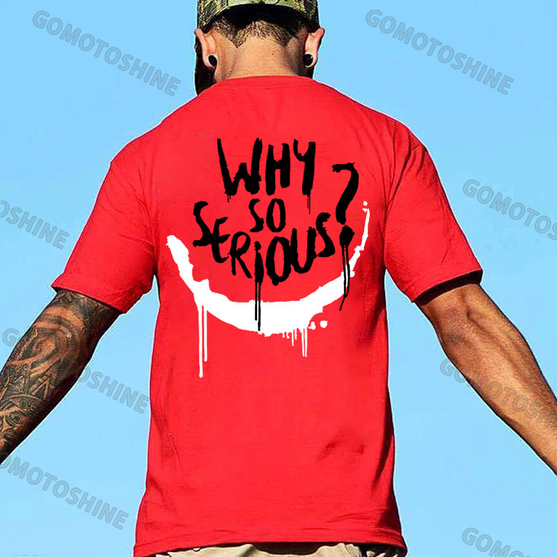 WHY SO SERIOUS Graffiti Print Men's T-shirt