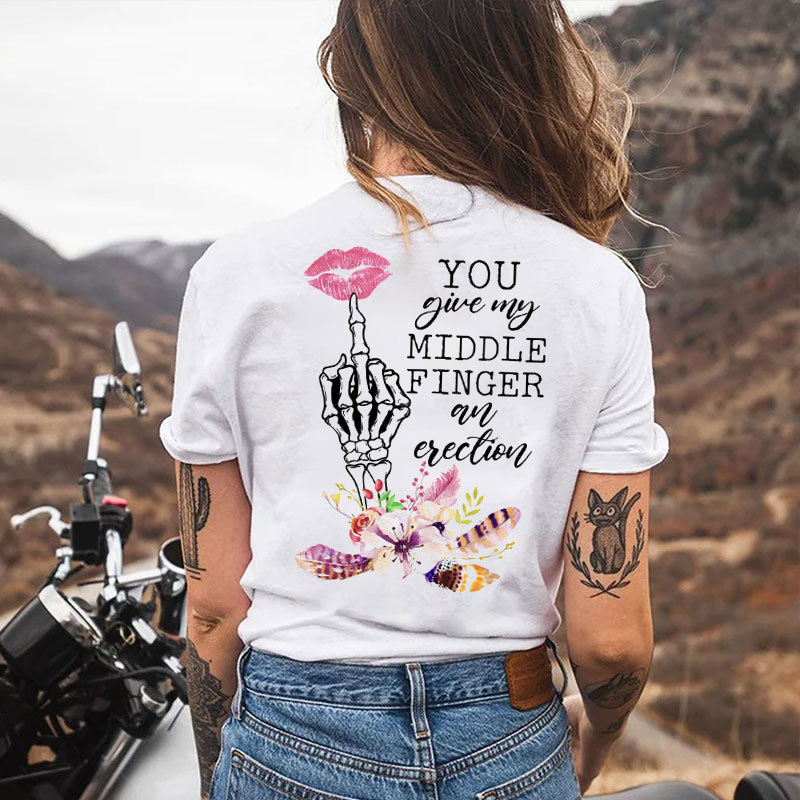 YOU GIVE MY MIDDLE FINGER AN ERECTION Bone Hand Print Women's T-shirt