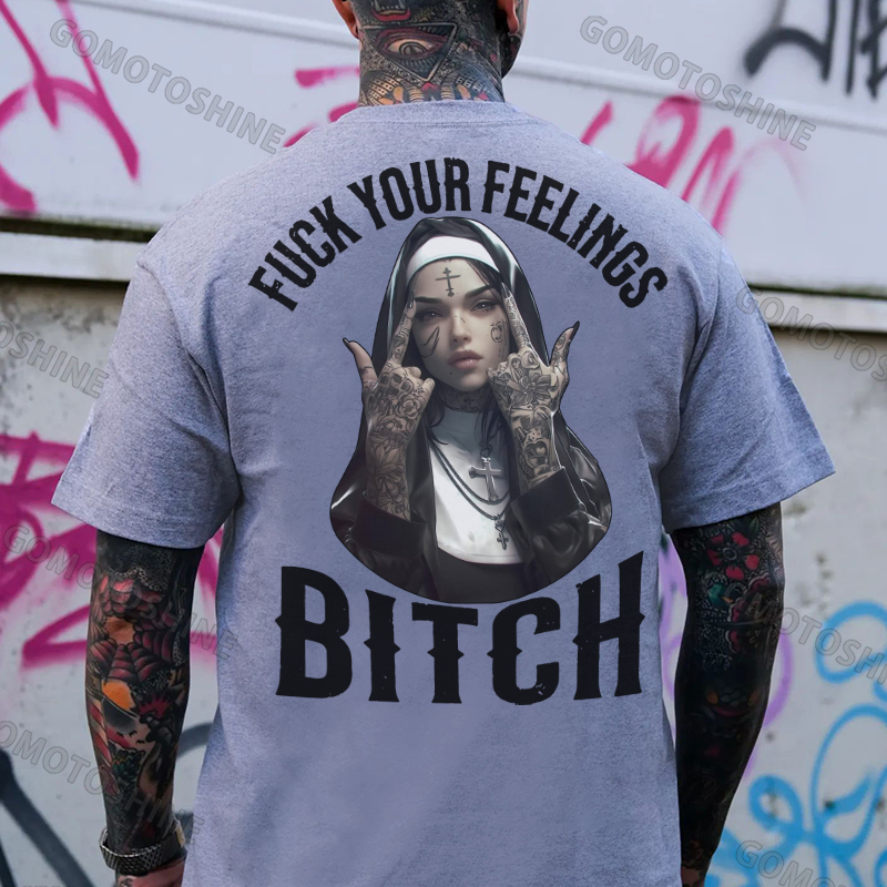 FUCK YOUR FEELINGS BITCH Defiant Nun Print Men's T-Shirt