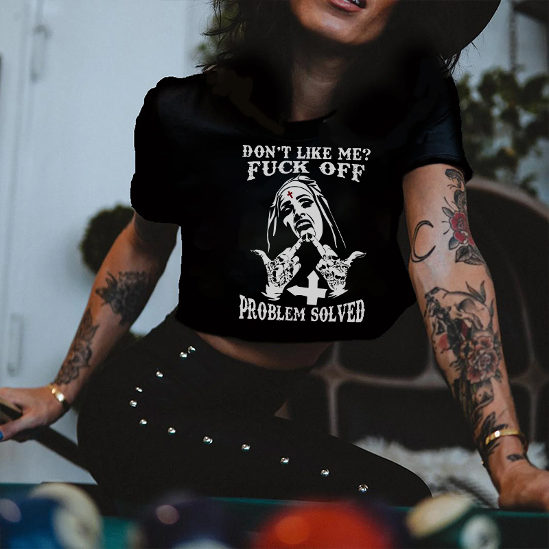 DON'T LIKE ME FUCK OFF Defiant Nun Print Women's Cropped T-shirt