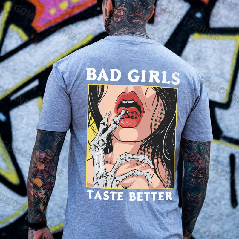 BAD GIRLS TASTE BETTER Bone Hand&Sexy Lady Print Men's T-Shirt