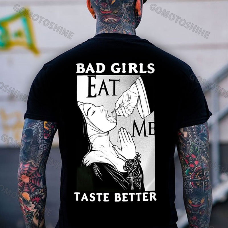 BAD GIRLS TASTE BETTER Dirty Nun Print Men's T-Shirt