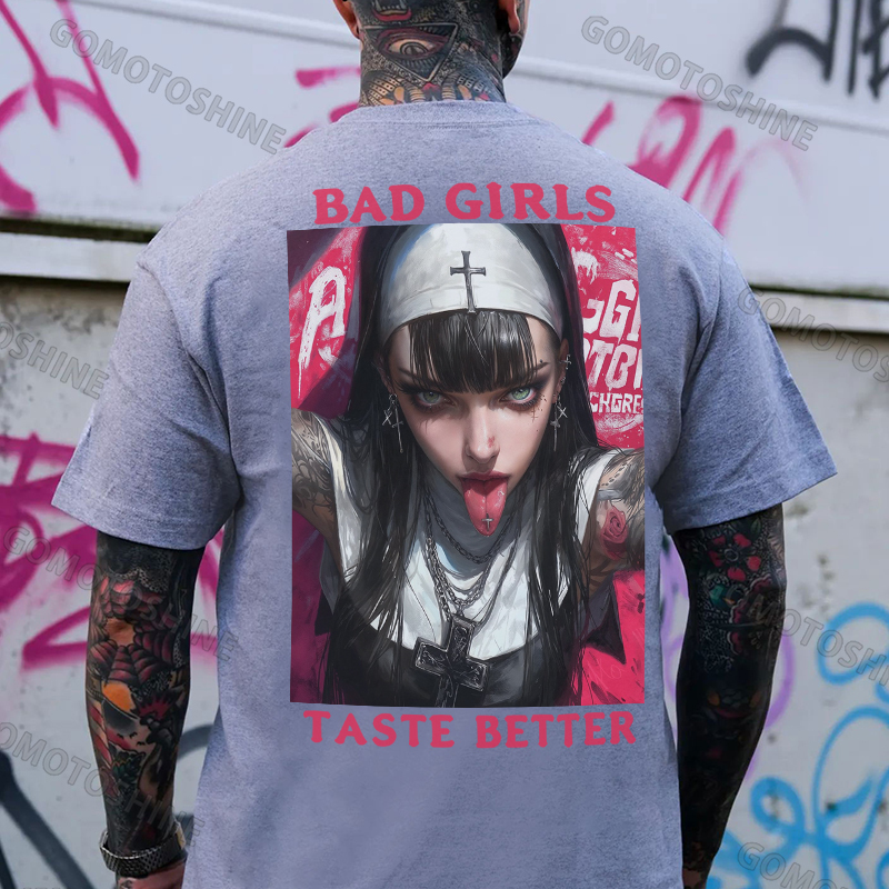 BAD GIRLS Taste Better Dirty Tattooed Nun Print Men's T-Shirt