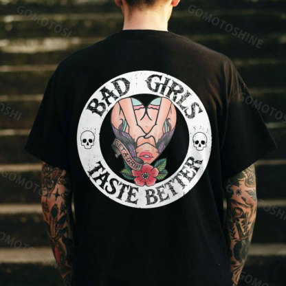 BAD GIRLS TASTE BETTER Get A Grip Sexy Lady Print Men's T-Shirt