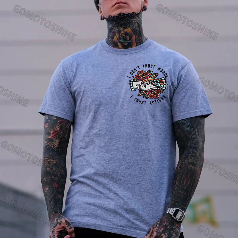 I DON’T TRUST WORLDS, I TRUST ACTIONS Hands Grabing Flowers Black Print T-shirt