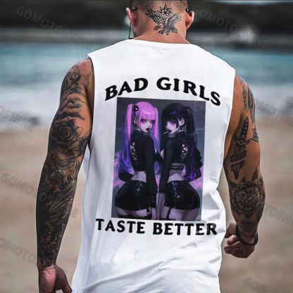 BAD GIRLS TASTE BETTER Bad Girls Print Men's Vest