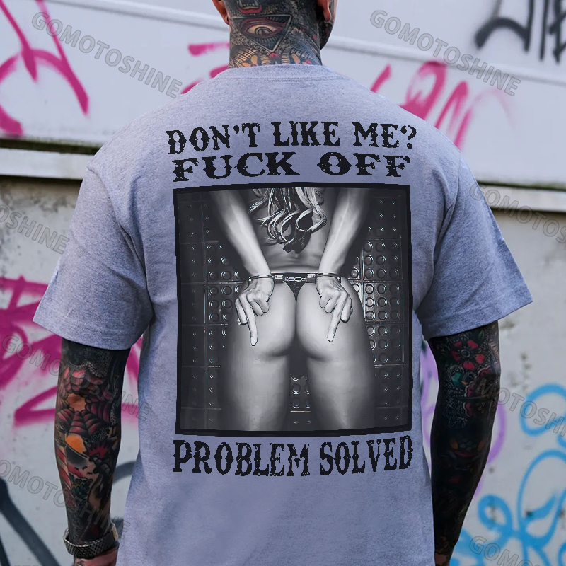 DON'T LIKE ME FUCK OFF Sexy Woman Bundle Game Print Men's T-Shirt