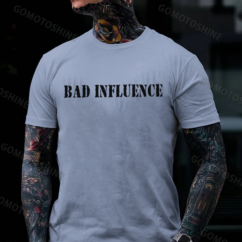 BAD INFLUENCE Print Men's T-Shirt