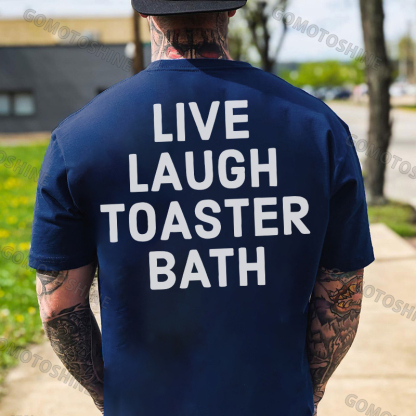 LIVE LAUGH TOASTER BATH Print Men's T-Shirt