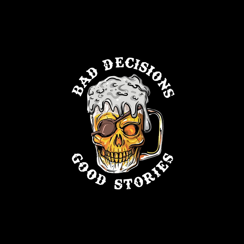 BAD DECISIONS GOOD STORIES Black Print Hoodie