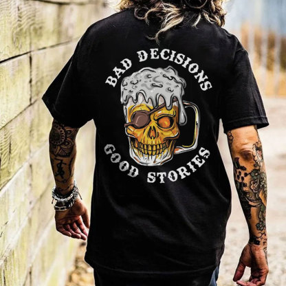 BAD DECISIONS GOOD STORIES Black Print T-Shirt