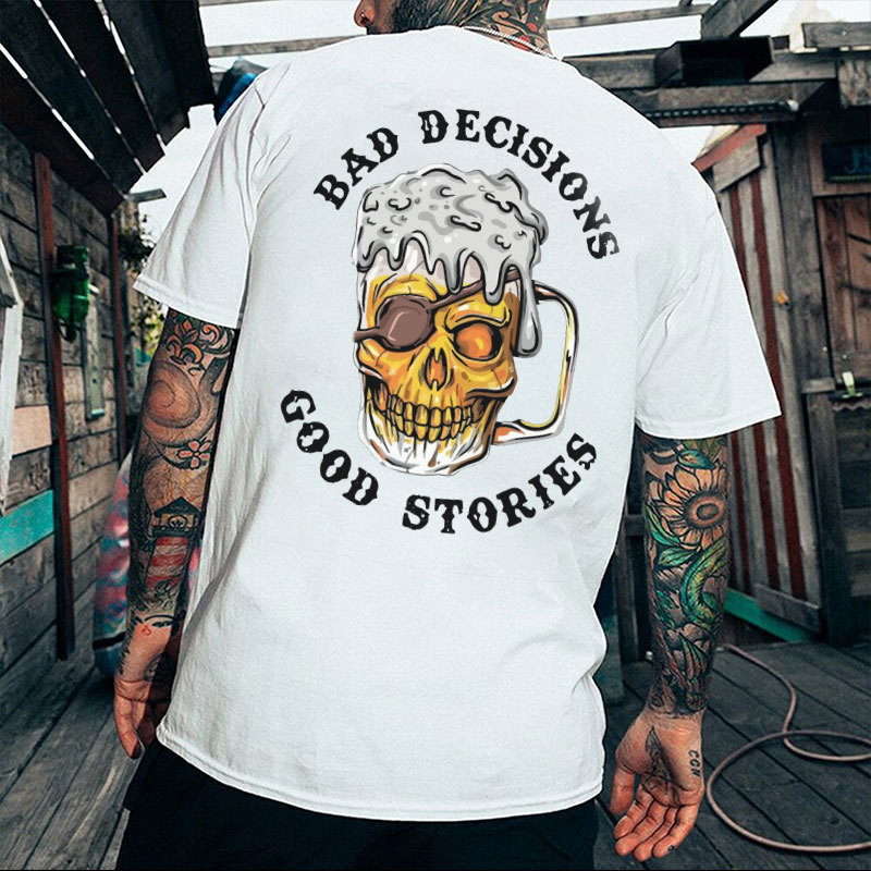 BAD DECISIONS GOOD STORIES Black Print T-Shirt