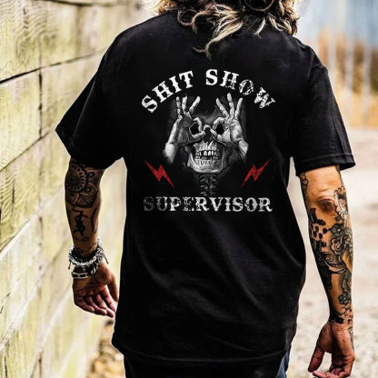 SHIT SHOW SUPERVISOR Skull Black Print T-Shirt