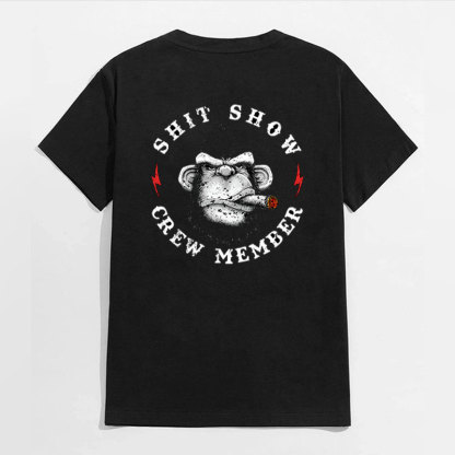 SHIT SHOW CREW MEMBER Black Print T-Shirt