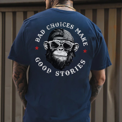 BAD CHOICES MAKE GOOD STORIES Black Print T-Shirt