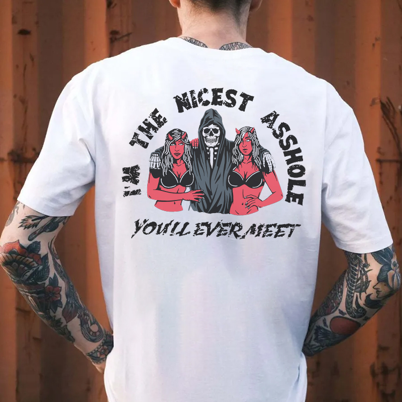 I'M THE NICEST ASSHOLE Skull Black Print T-Shirt