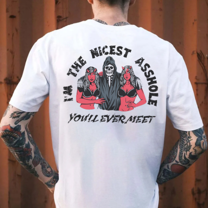 I'M THE NICEST ASSHOLE Skull Black Print T-Shirt