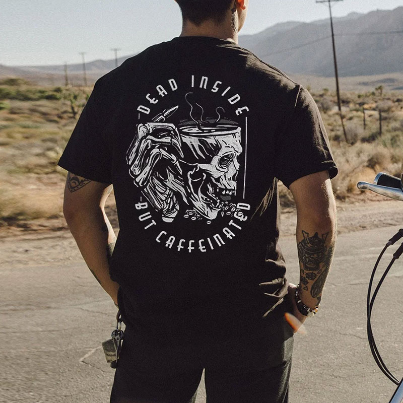 DEAD INSIDE BUT CAFFEINATED Skull Black Print T-shirt