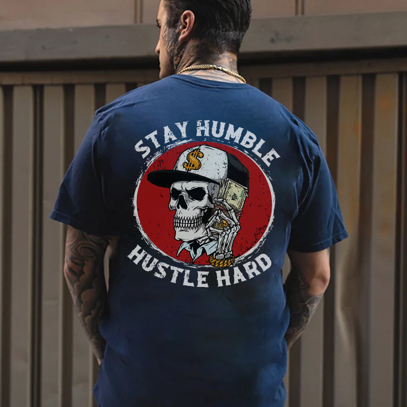 STAY HUMBLE HUSTLE HARD Skeleton Print Men's T-shirt