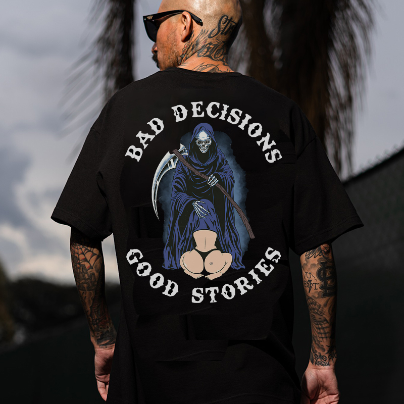 BAD DECISIONS GOOD STORIES Oral Sex With Skeleton Print Men's T-shirt