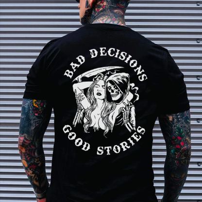 BAD DECISIONS GOOD STORIES Skeleton With Sexy Lady Print Men's T-shirt