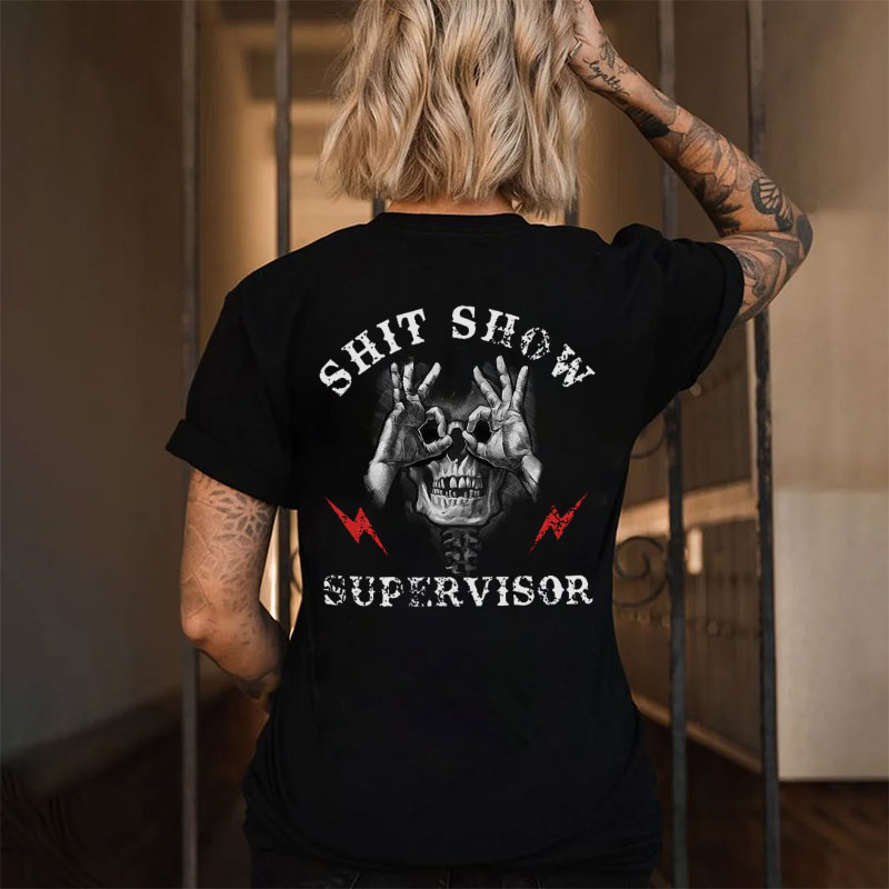 SHIT SHOW SUPERVISOR Skull Print Women's T-shirt