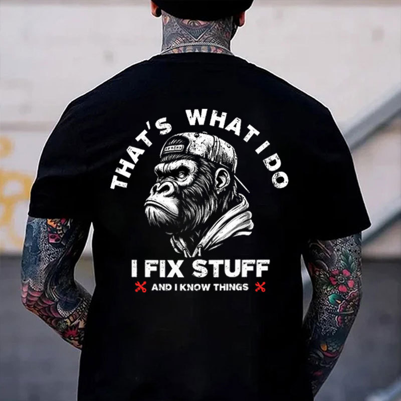 THAT'S WHAT I DO I FIX STUFF Chimpanzee Print Men's T-shirt