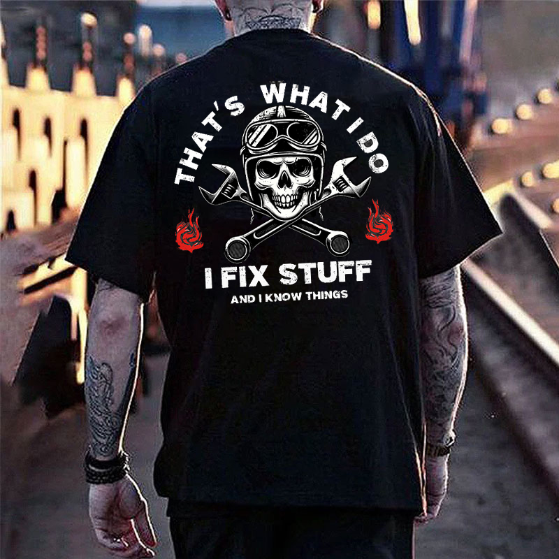 THAT'S WHAT I DO I FIX STUFF Helmet Skull Print Men's T-shirt