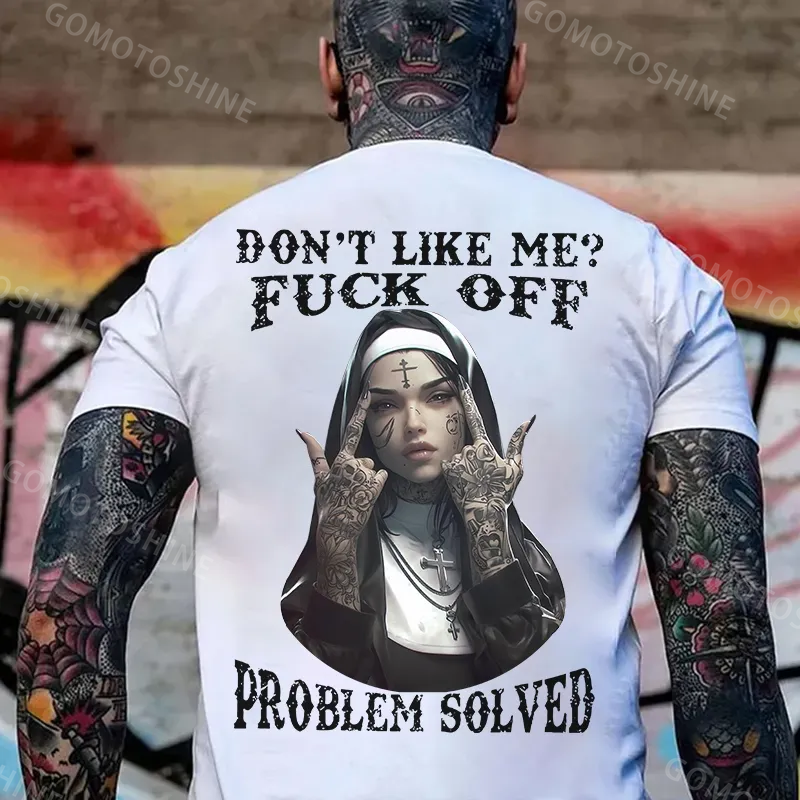 DON'T LIKE ME F*CK OFF Defiant Nun Print Men's T-Shirt Image - 4
