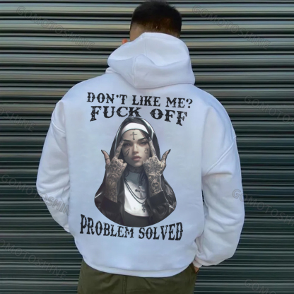DON'T LIKE ME F*CK OFF Defiant Nun Print Men's Hoodie Image - 2