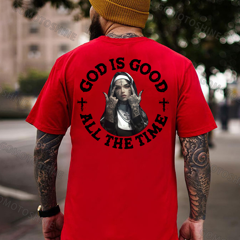 GOD IS GOOD ALL THE TIME Defiant Nun Print Men's T-Shirt