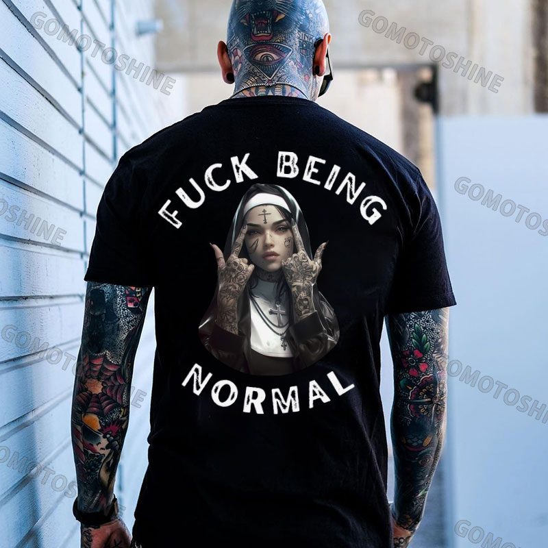 FUCK BEING NORMAL Defiant Nun Print Men's T-Shirt