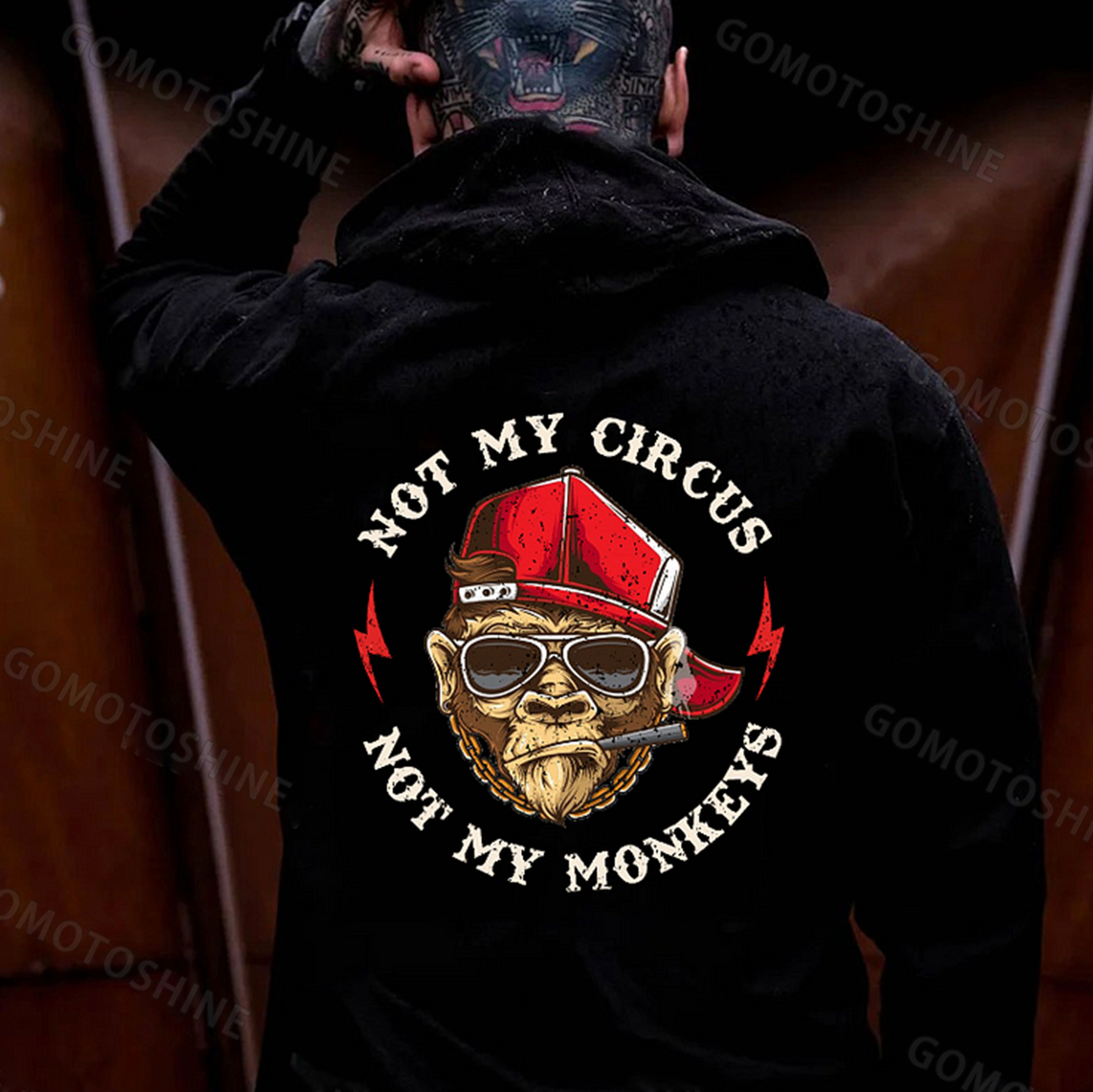 NOT MY CIRCUS NOT MY MONKEYS Print Men's Hoodie