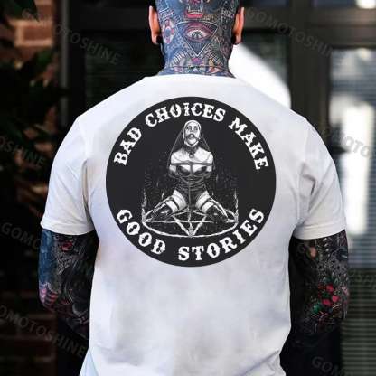 BAD CHOICES MAKE GOOD STORIES Oral Ball Nun Print Men's T-Shirt