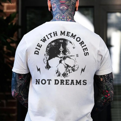 DIE WITH MEMORIES NOT DREAMS Skull Print Men's T-shirt Image - 5