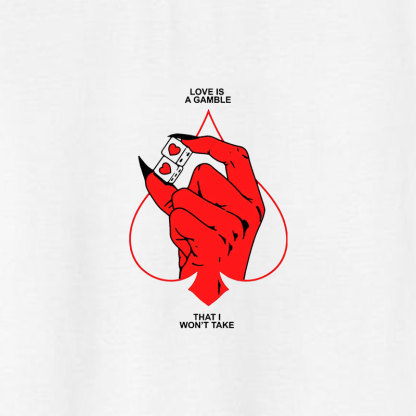 LOVE IS A GAMBLE Evil Hands White Print T-Shirt