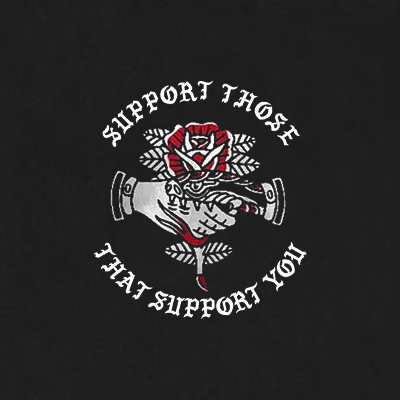 SUPPORT THOSE THAT SUPPORT YOU Snake Flower Black Print T-shirt