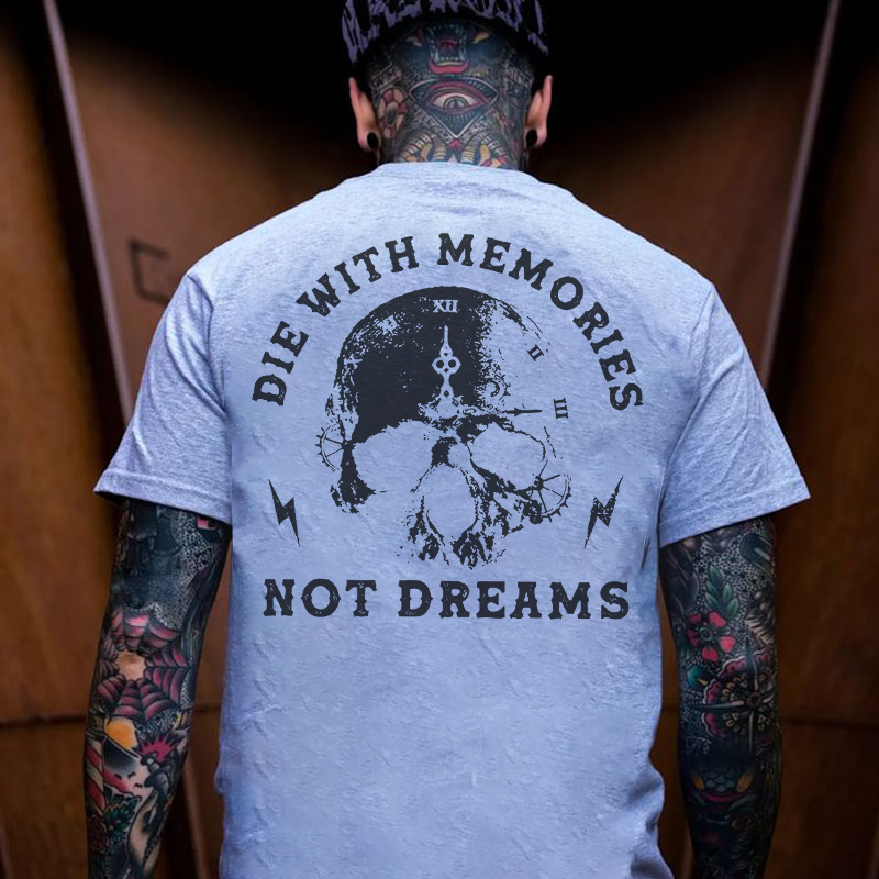 DIE WITH MEMORIES NOT DREAMS Skull Print Men's T-shirt Image - 7