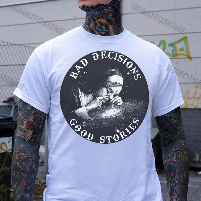 BAD DECISIONS GOOD STORIES Smoking Nun Print Men's T-Shirt