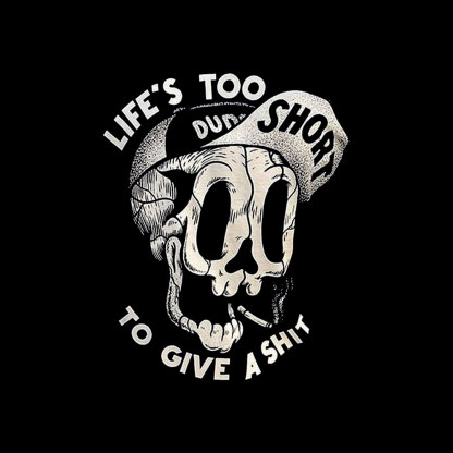 LIFE’S TOO SHORT TO GIVE A SHIT Skull with Hat Black Print Hoodie
