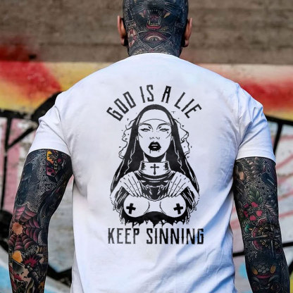GOD IS A LIE KEEP SINNING Nun Graphic White Print T-shirt