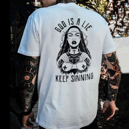 GOD IS A LIE KEEP SINNING Nun Graphic White Print T-shirt