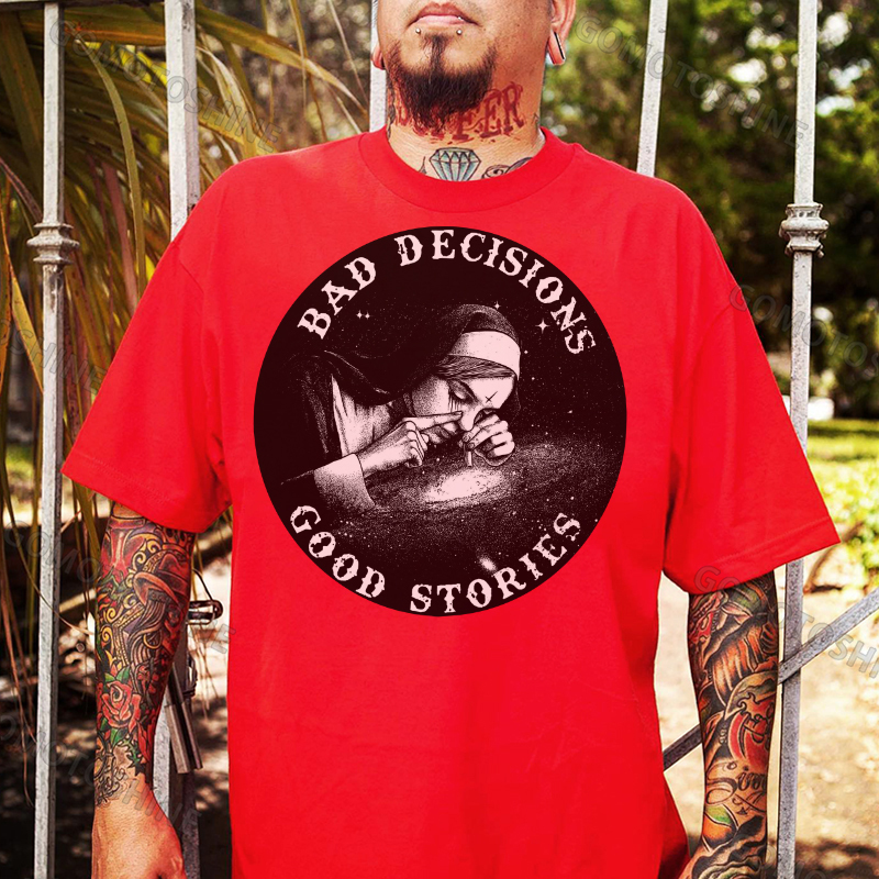 BAD DECISIONS GOOD STORIES Smoking Nun Print Men's T-Shirt